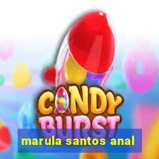 marula santos anal